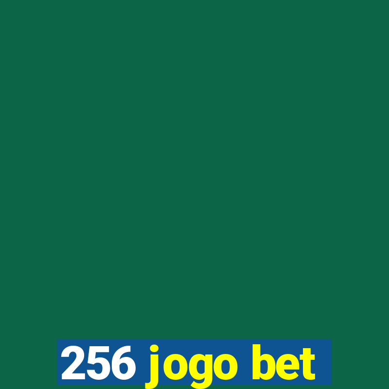 256 jogo bet